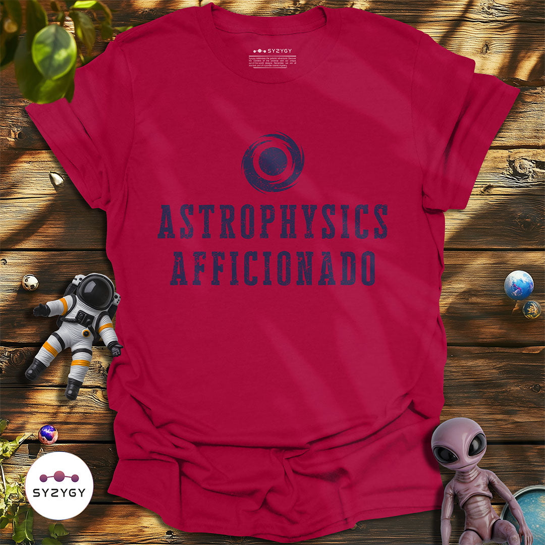 Astrophysics Afficionado T-shirt