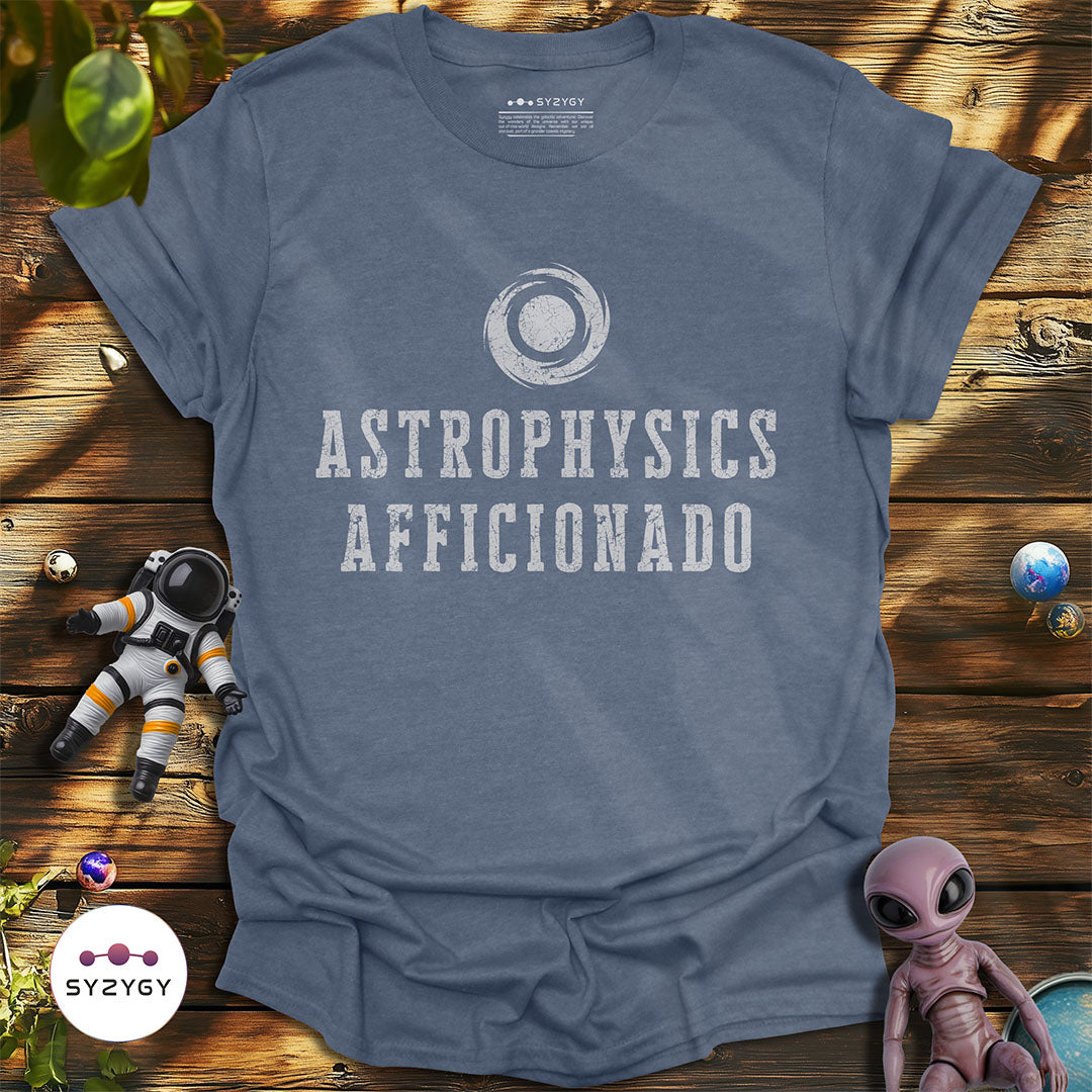 Astrophysics Afficionado T-shirt