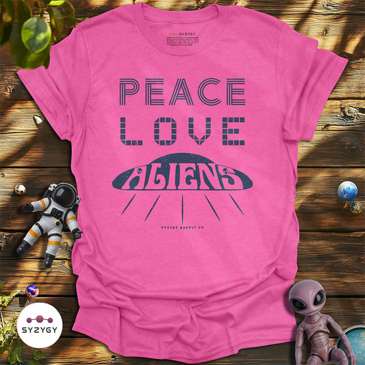 Peace, Love, Aliens T-shirt