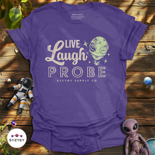 Live, Laugh, Probe