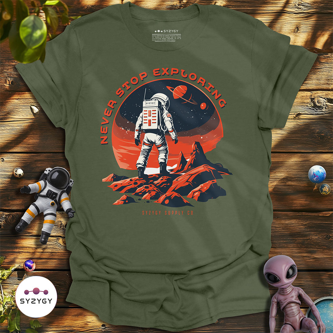 Never Stop Exploring T-shirt