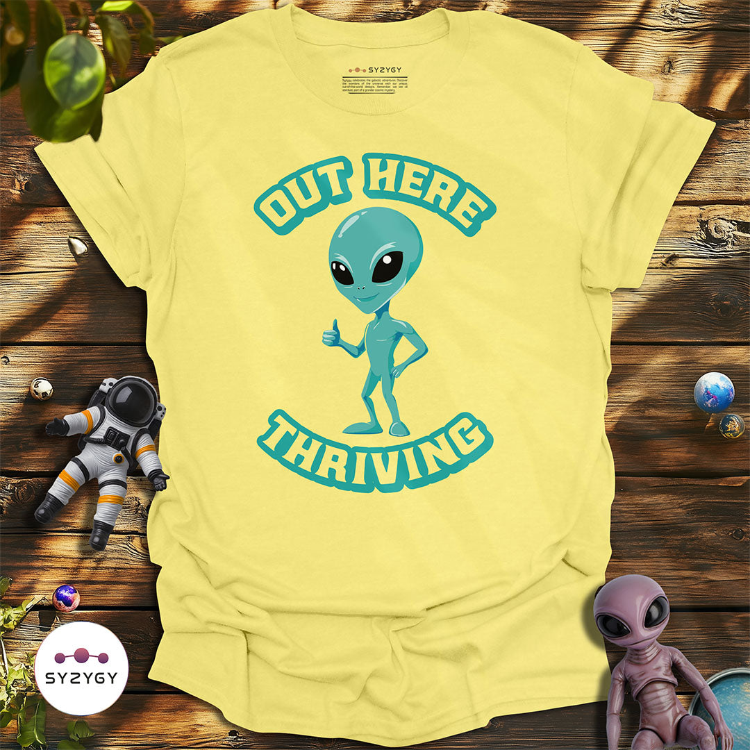 Out Here Thriving T-shirt