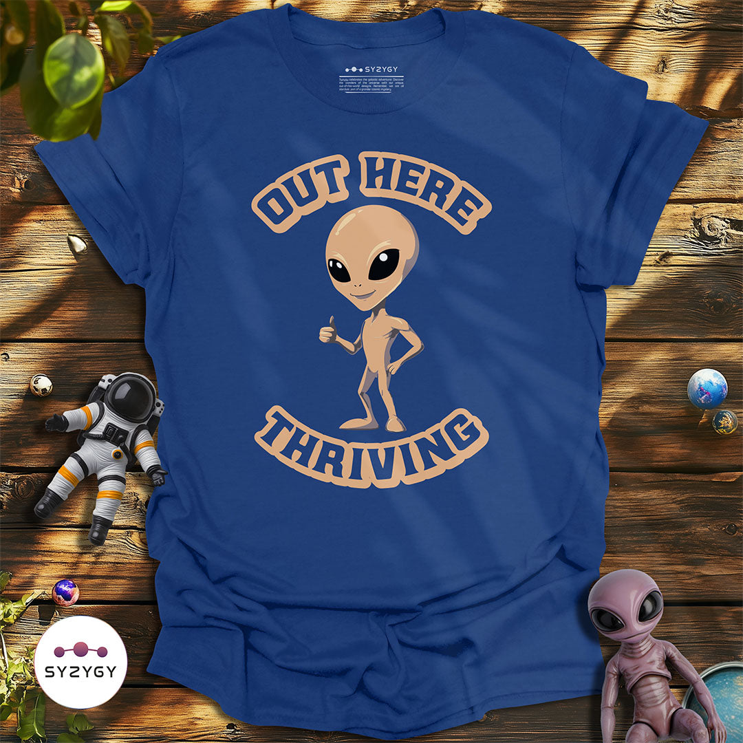 Out Here Thriving T-shirt