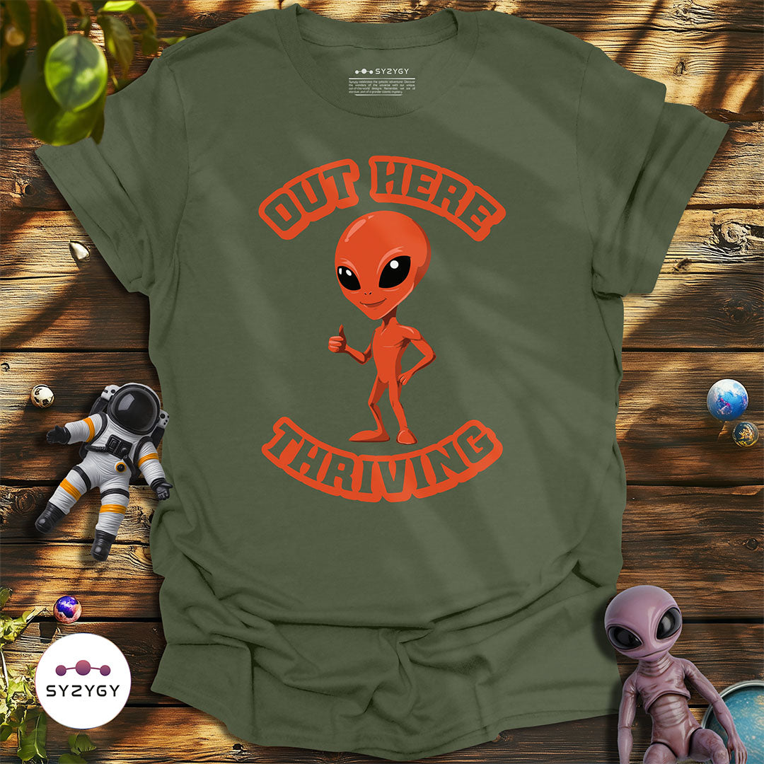 Out Here Thriving T-shirt