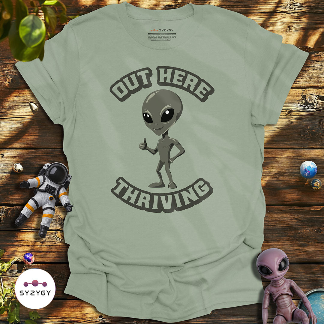 Out Here Thriving T-shirt