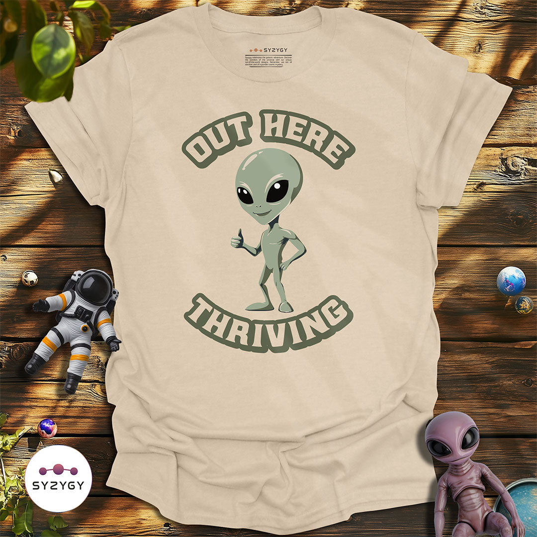 Out Here Thriving T-shirt