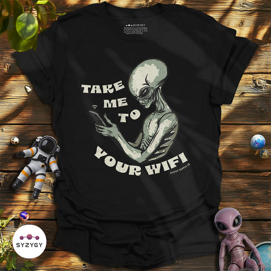 Take Me To Your Wifi T-shirt