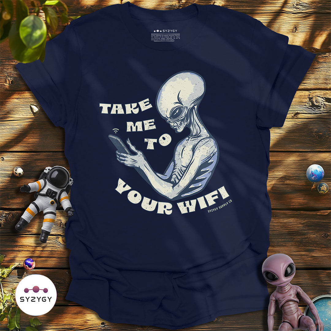 Take Me To Your Wifi T-shirt