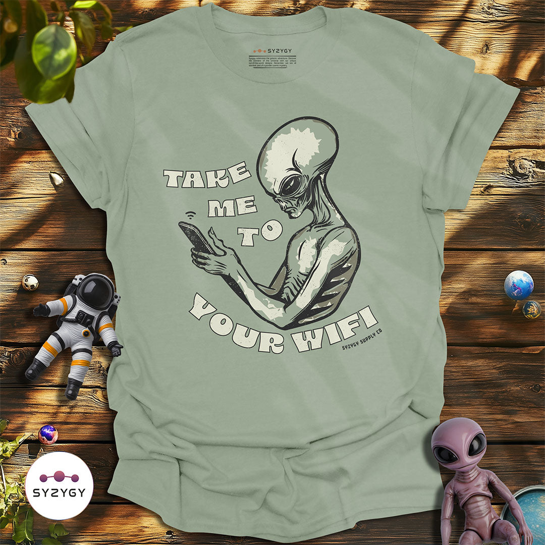 Take Me To Your Wifi T-shirt