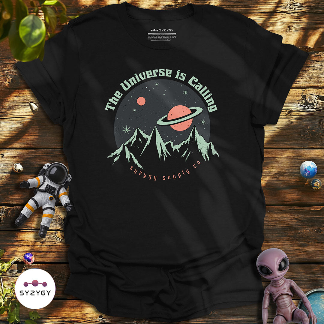 The Universe is Calling T-shirt