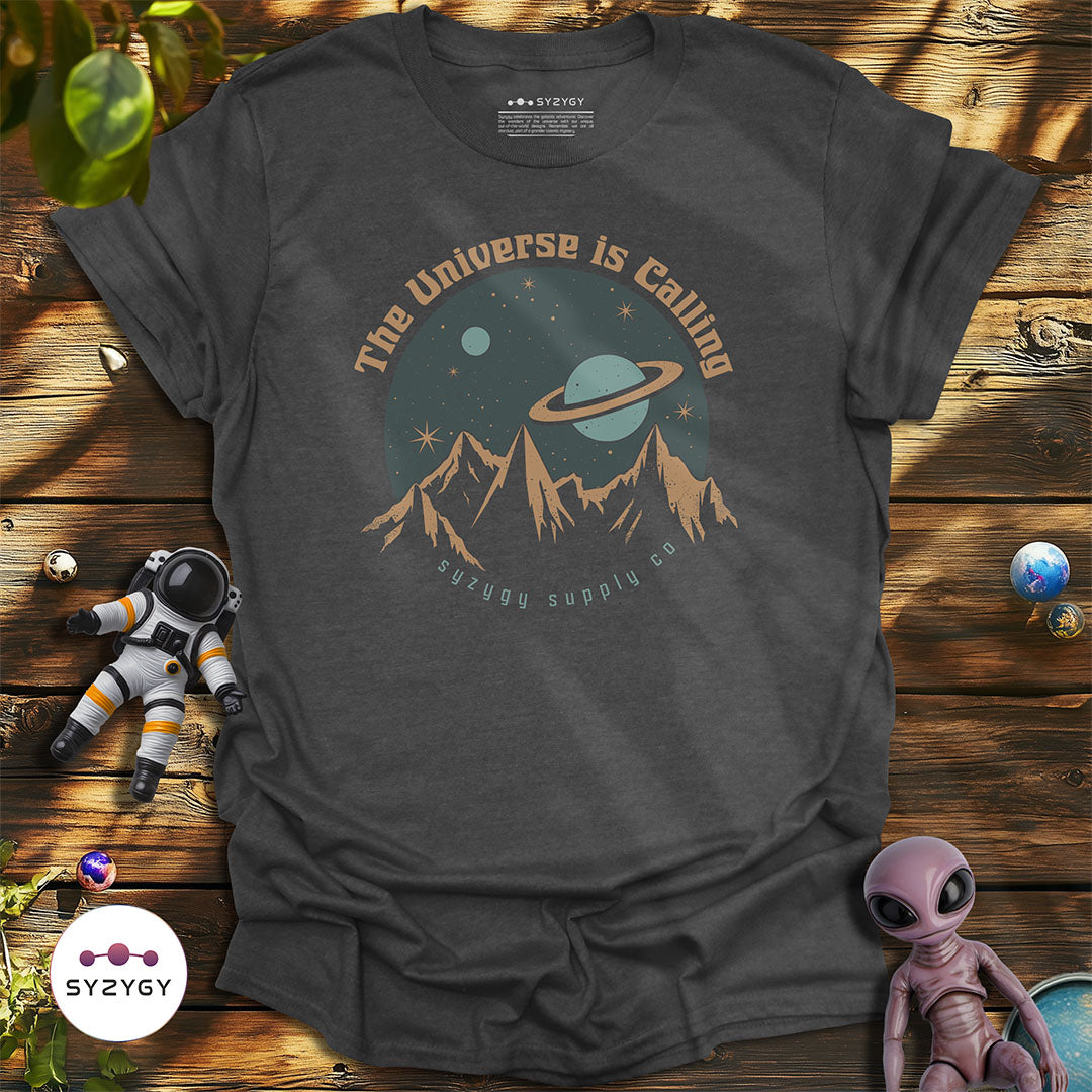 The Universe is Calling T-shirt