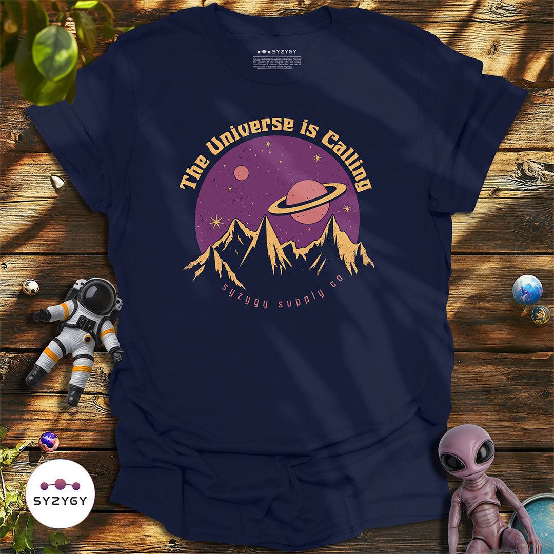 The Universe is Calling T-shirt