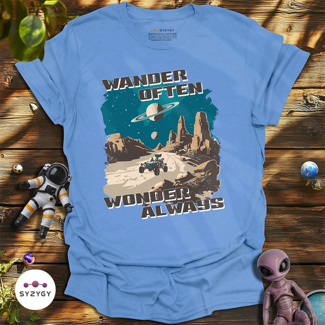 Wander Often, Wonder Always T-shirt