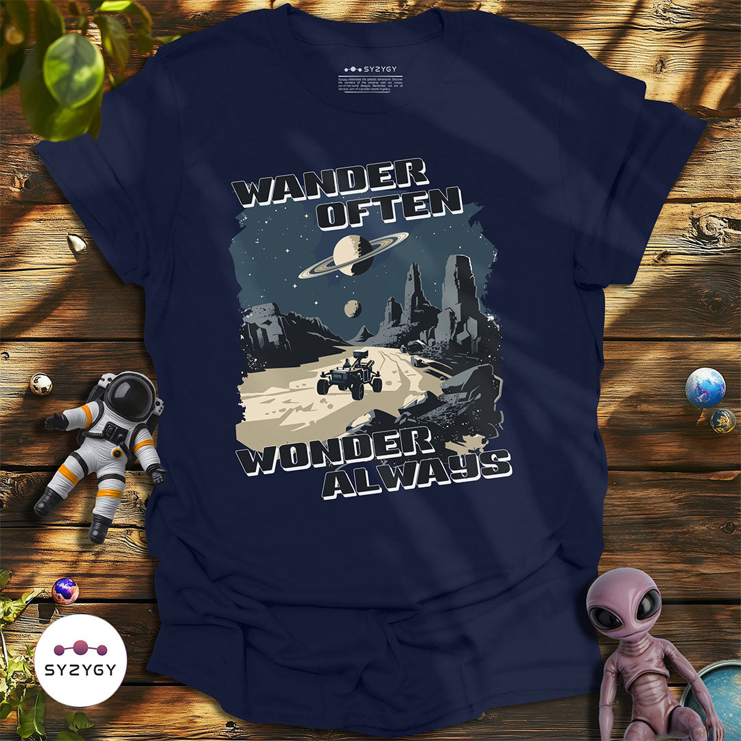 Wander Often, Wonder Always T-shirt